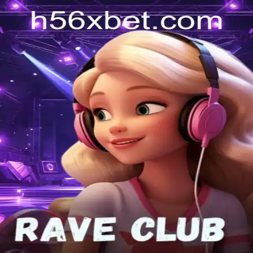 Descubra o Mundo Vibrante do Jogo RaveClub com 56Xbet